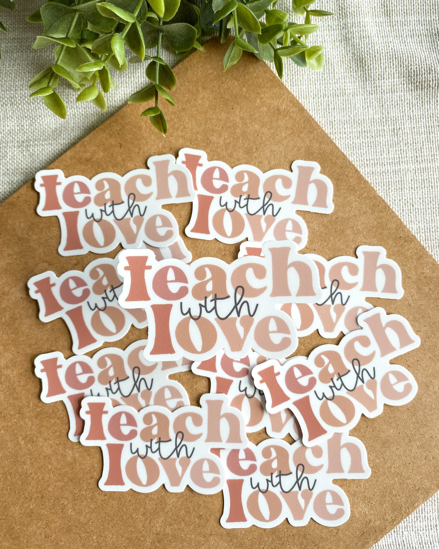 Teach With Love Sticker