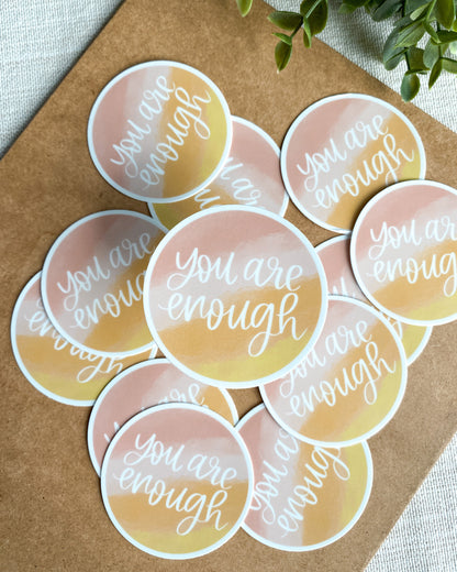 You Are Enough Watercolor Sticker