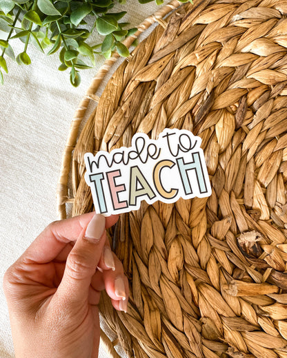 Made To Teach Sticker