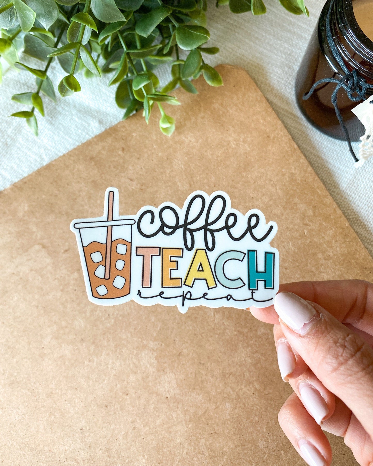 Coffee Teach Repeat Sticker